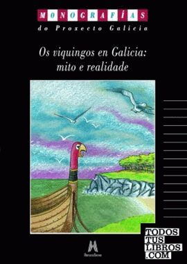 Os viquingos en Galicia, mito e realidade