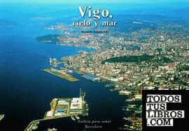 Vigo, cielo y mar