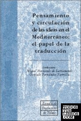 Pensamiento y circulación de las ideas en el Mediterráneo: el papel de la traducción