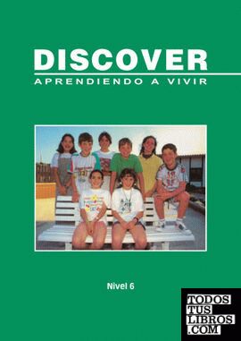 Discover. Libro para el Alumnado Nivel 6