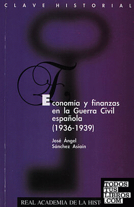 Economía y finanzas en la Guerra Civil española (1936-1939)