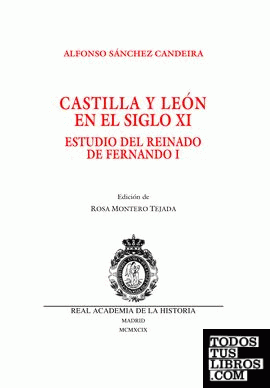 Castilla y León en el siglo XI. Estudios del reinado de Fernando I.