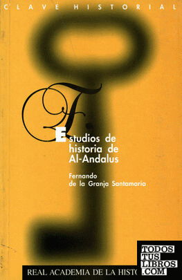Estudios de historia de Al-Andalus.