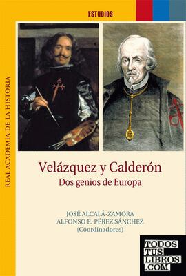 Velázquez y Calderón. Dos genios de Europa.