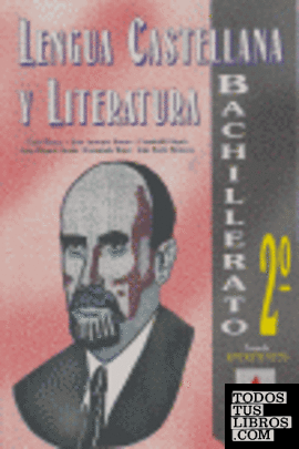 Lengua castellana y literatura, 2  Bachillerato