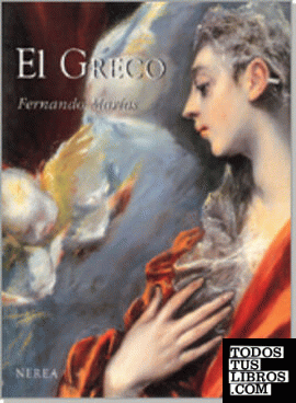 El Greco. Biografía de un pintor extravagante
