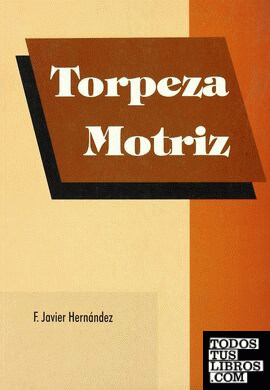TORPEZA MOTRIZ