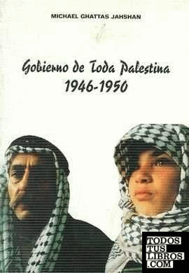 Gobierno de toda Palestina, 1946-1950