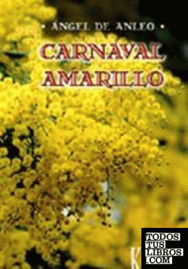 Carnaval amarillo Carnaval amarillo