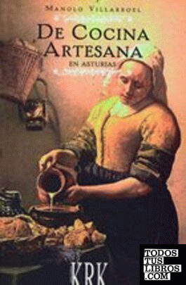 De cocina artesana en Asturias