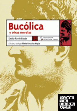 Bucólica y otras novelas