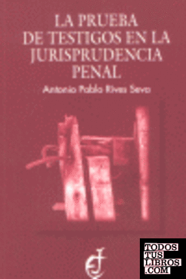 La prueba de testigos en la jurisprudencia penal