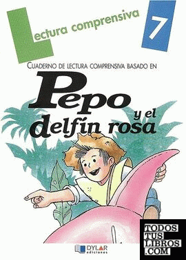 PEPO Y EL DELFÍN ROSA-Cuaderno  7
