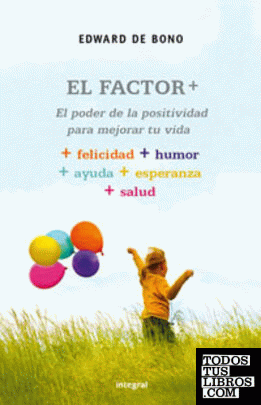 El factor +
