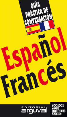Guía práctica de conversación español-francés