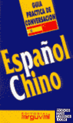GUÍA PRÁCTICA ESPAÑOL-CHINO