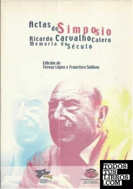 ACTAS DO SIMPOSIO RICARDO CARVALHO CALERO