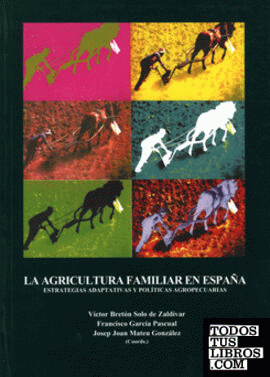 La agricultura familiar en España.