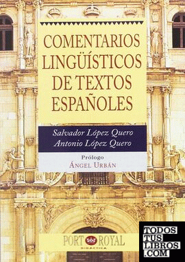 Comentarios lingüísticos de textos españoles