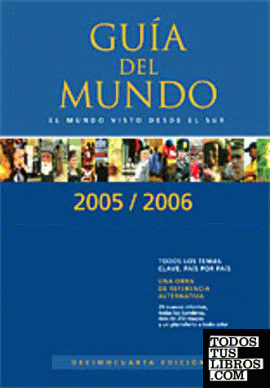 Guía del mundo 2005/2006: el mundo visto desde el Sur