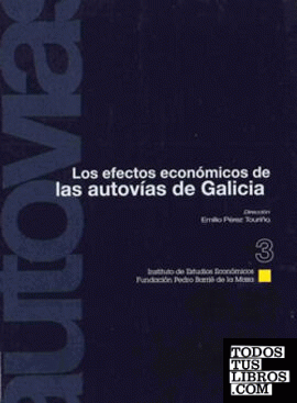 Los efectos económicos de las autovías de Galicia
