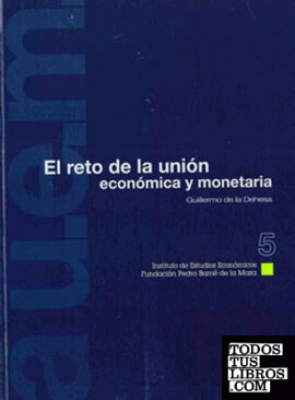 El reto de la unión económica y monetaria