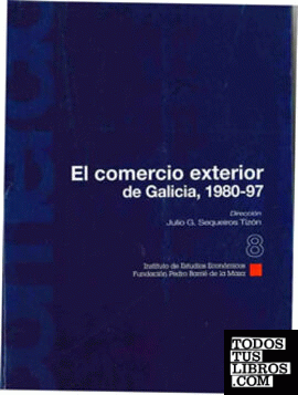 El comercio exterior de Galicia (1980-1997)
