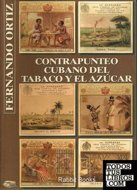Contrapunto cubano del tabaco y el azúcar