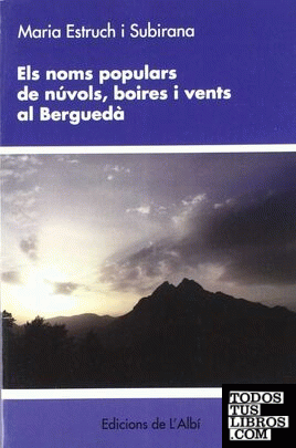 Els noms populars de núvols, boires i vents al Berguedà