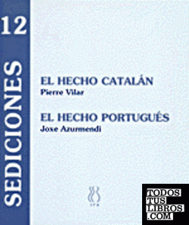 El hecho catalán;El hecho portugués