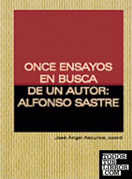 Once ensayos en busca de un autor:Alfonso Sastre