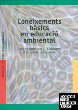 CONEIXEMENTS BASICS EN EDUCACIO AMBIENTAL