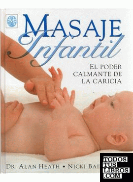 MASAJE INFANTIL.EL PODER DE LA CARICIA