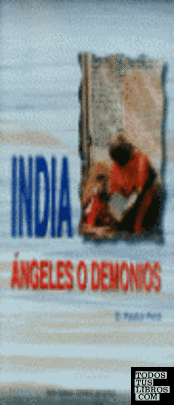 India: ángeles o demonios