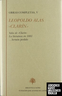 Solos de "Clarín" ; La literatura en 1881 ; --Sermón perdido
