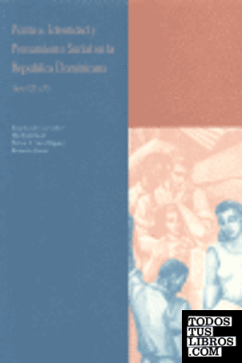 Política, Identidad y Pensamiento Social en la República Dominicana (siglos XIX y XX)