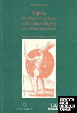 Noticia del establecimiento y población de las Colonias Inglesas en la América Septentrional