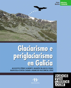 Glaciarismo e periglaciarismo en Galicia (+ 36 diapositivas)
