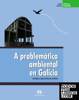 A problemática ambiental en Galicia (+ 24 diapositivas)