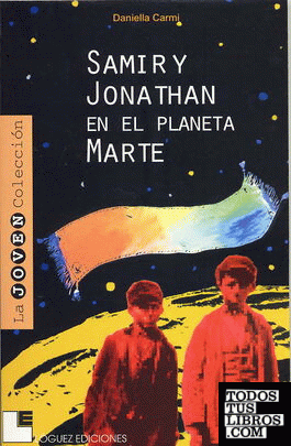 Samir y Jonathan en el planeta Marte