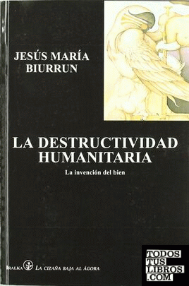 Destructividad humanitaria