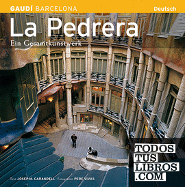 La Pedrera, ein Gesamtkunstwerk