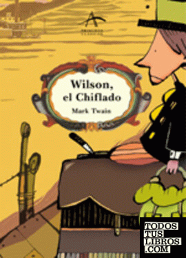 WILSON, EL CHIFLADO