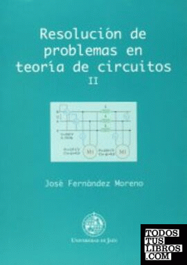 Resolución de problemas en teoría de circuitos II