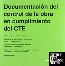 Documentación del control de la obra en cumplimiento del CTE