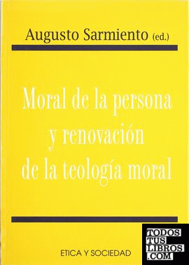 Moral de la persona y renovación de la teología moral