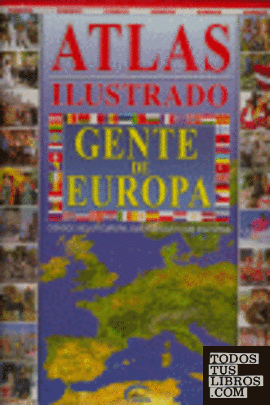 Atlas ilustrado gente de Europa