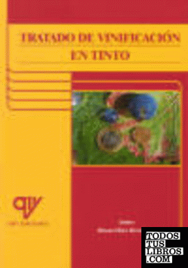 Libro: TRATADO DE VINIFICACIÓN EN TINTO. ISBN: 9788489922754 - Libros AMV EDICIONES