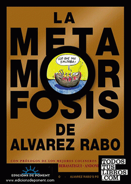 La metamorfosis de Álvarez Rabo