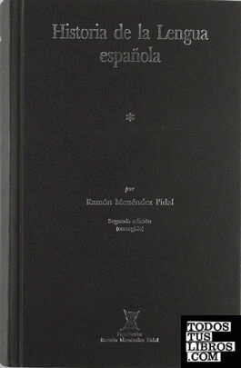 HISTORIA DE LA LENGUA ESPAÑOLA 2 VOLUMENES De MENENDEZ PIDAL 978-84 ...